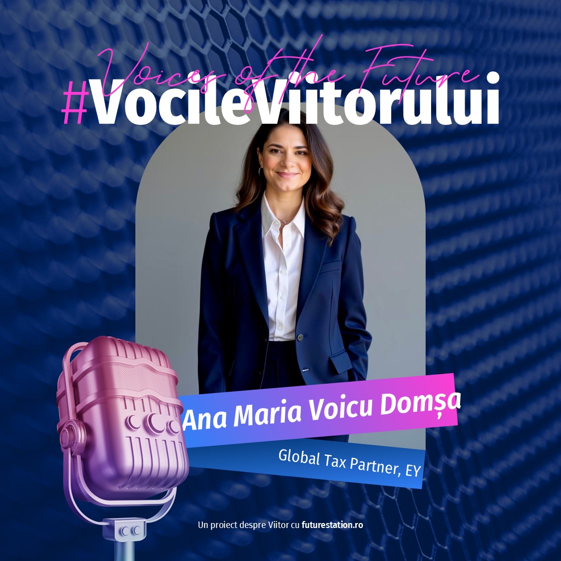 vocile viitorului ana maria voicu domsa global tax partner, ey