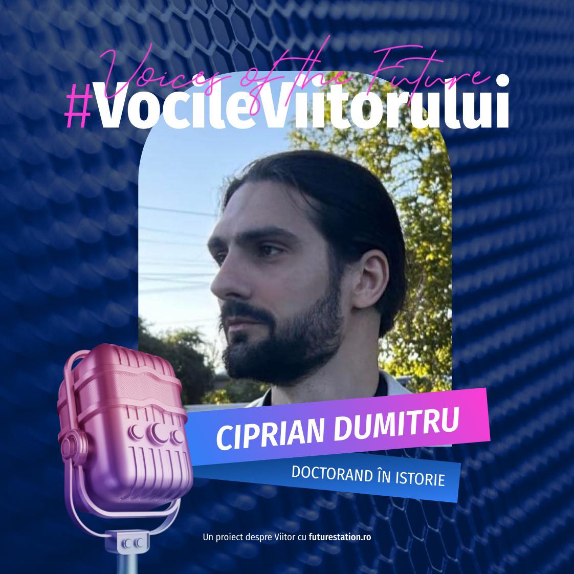 vocile viitorului ciprian dumitru doctorand istorie