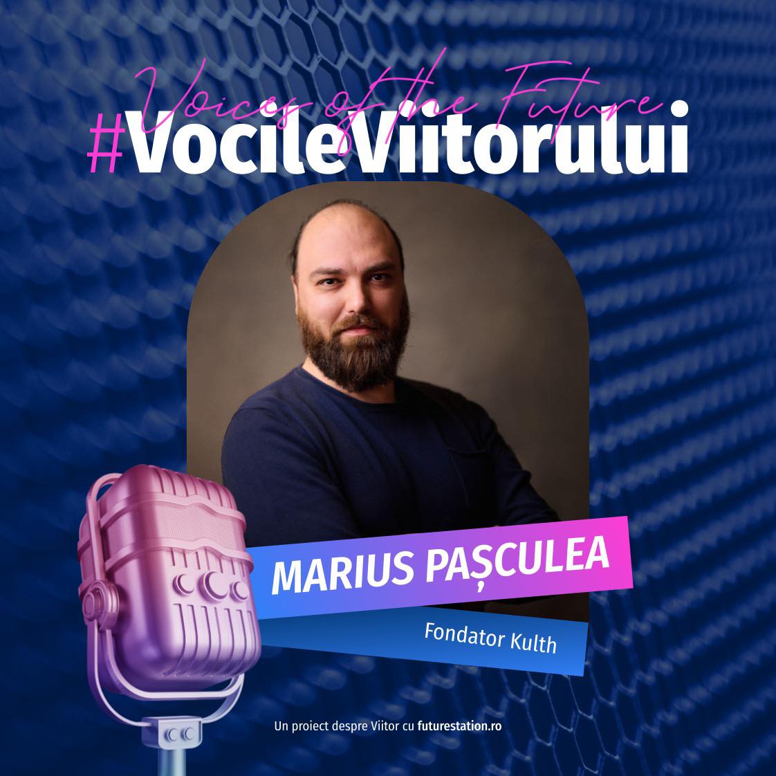 vocile viitorului marius pasculea fondator kulth