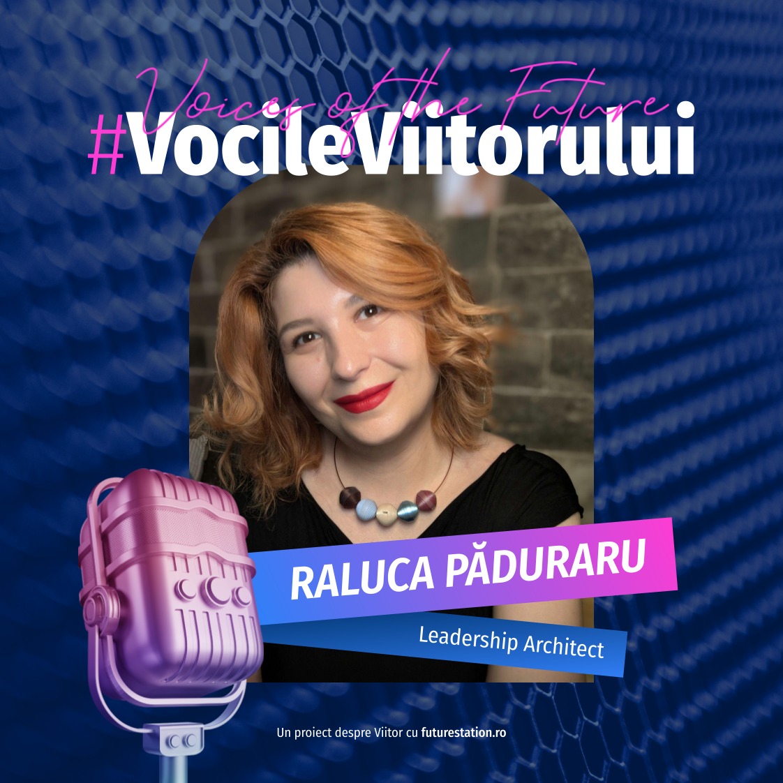 vocile viitorului raluca paduraru leadership architect