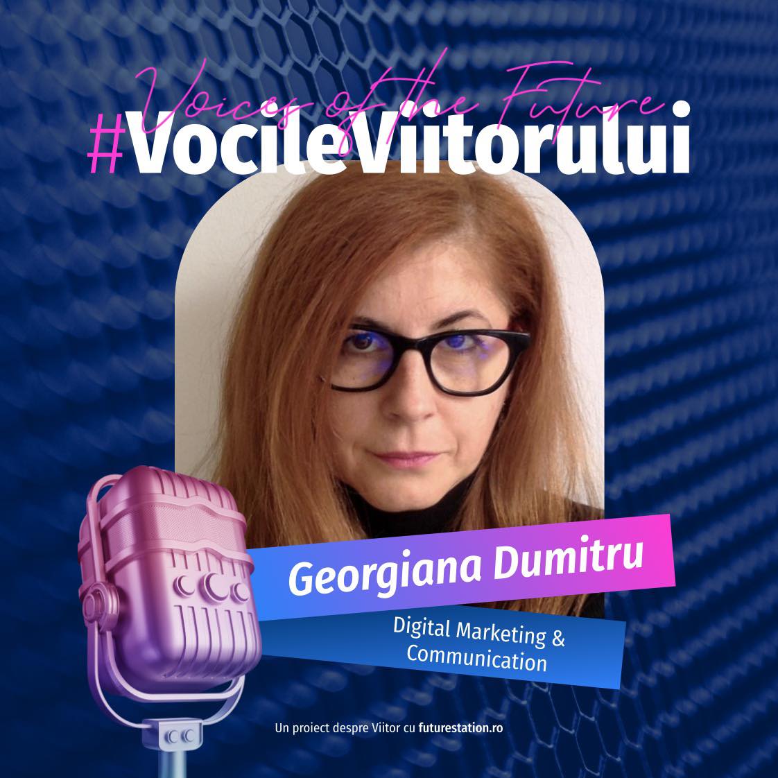 futurestation.ro-vocileviitorului-georgiana-dumitru vocile viitorului georgiana dumitru digital marketing and communication