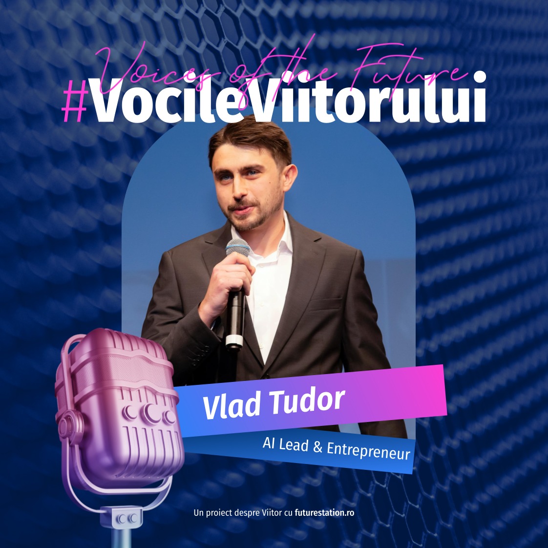 futurestation.ro-vocileviitorului-vlad-tudor vocile viitorului vlad tudor ai lead and entrepreneur